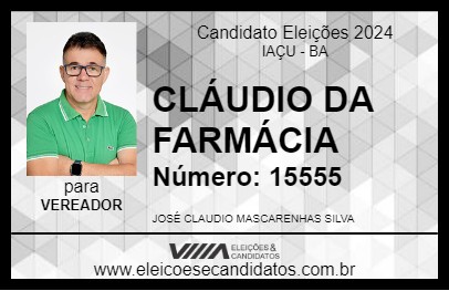 Candidato CLÁUDIO DA FARMÁCIA 2024 - IAÇU - Eleições