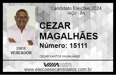 Candidato CEZAR MAGALHÃES 2024 - IAÇU - Eleições