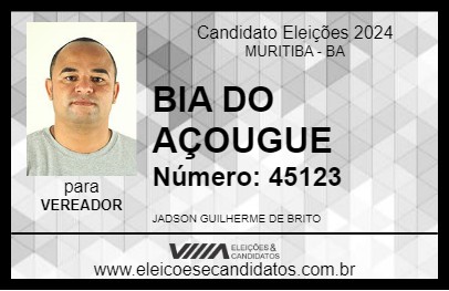 Candidato BIA DO AÇOUGUE 2024 - MURITIBA - Eleições