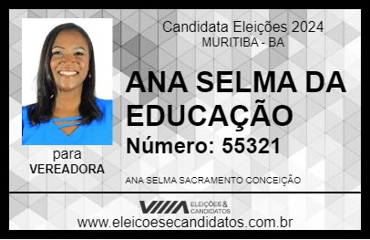 Candidato ANA SELMA DA EDUCAÇÃO 2024 - MURITIBA - Eleições