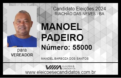 Candidato MANOEL PADEIRO 2024 - RIACHÃO DAS NEVES - Eleições