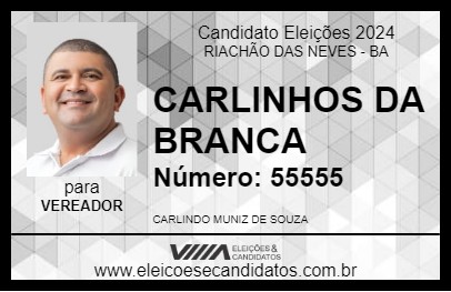 Candidato CARLINHOS DA BRANCA 2024 - RIACHÃO DAS NEVES - Eleições