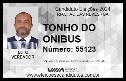 Candidato TONHO DO ONIBUS 2024 - RIACHÃO DAS NEVES - Eleições