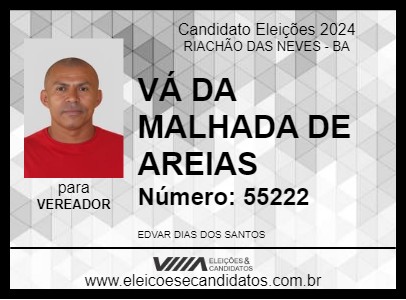 Candidato VÁ DA MALHADA DE AREIAS 2024 - RIACHÃO DAS NEVES - Eleições