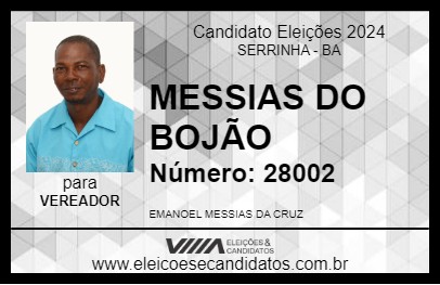 Candidato MESSIAS DO BOJÃO 2024 - SERRINHA - Eleições