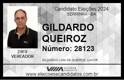 Candidato GILDARDO QUEIROZ 2024 - SERRINHA - Eleições