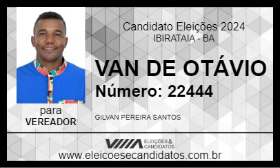 Candidato VAN DE OTÁVIO 2024 - IBIRATAIA - Eleições