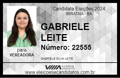 Candidato GABRIELE LEITE 2024 - IBIRATAIA - Eleições