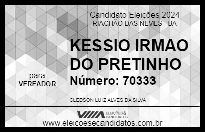 Candidato KESSIO IRMAO DO PRETINHO 2024 - RIACHÃO DAS NEVES - Eleições