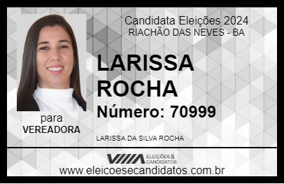 Candidato LARISSA ROCHA 2024 - RIACHÃO DAS NEVES - Eleições