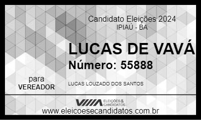 Candidato LUCAS DE VAVÁ 2024 - IPIAÚ - Eleições