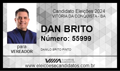 Candidato DAN BRITO 2024 - VITÓRIA DA CONQUISTA - Eleições