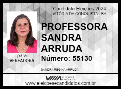 Candidato PROFESSORA SANDRA ARRUDA 2024 - VITÓRIA DA CONQUISTA - Eleições