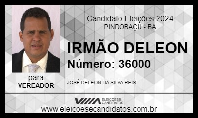 Candidato IRMÃO DELEON 2024 - PINDOBAÇU - Eleições