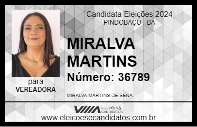 Candidato MIRALVA MARTINS 2024 - PINDOBAÇU - Eleições