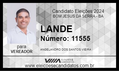 Candidato LANDE 2024 - BOM JESUS DA SERRA - Eleições