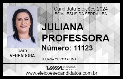 Candidato JULIANA PROFESSORA 2024 - BOM JESUS DA SERRA - Eleições