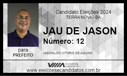 Candidato JAU DE JASON 2024 - TERRA NOVA - Eleições