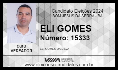 Candidato ELI GOMES 2024 - BOM JESUS DA SERRA - Eleições