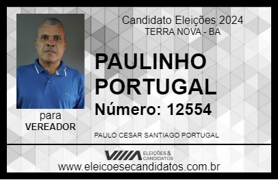 Candidato PAULINHO PORTUGAL 2024 - TERRA NOVA - Eleições