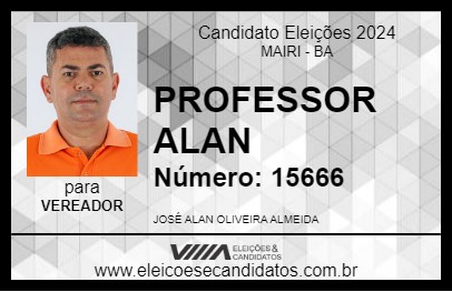 Candidato PROFESSOR ALAN 2024 - MAIRI - Eleições