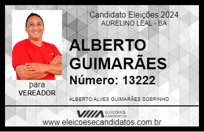 Candidato ALBERTO GUIMARÃES 2024 - AURELINO LEAL - Eleições