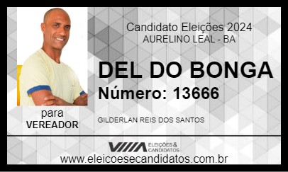 Candidato DEL DO BONGA 2024 - AURELINO LEAL - Eleições