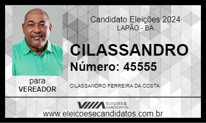 Candidato CILASSANDRO 2024 - LAPÃO - Eleições