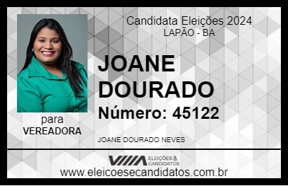 Candidato JOANE DOURADO 2024 - LAPÃO - Eleições