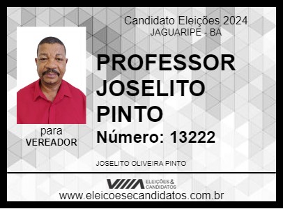 Candidato PROFESSOR JOSELITO PINTO 2024 - JAGUARIPE - Eleições