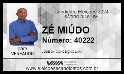 Candidato ZÉ MIÚDO 2024 - SÁTIRO DIAS - Eleições