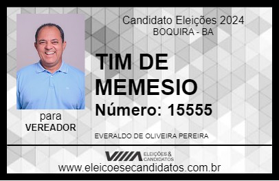 Candidato TIM DE MEMESIO 2024 - BOQUIRA - Eleições