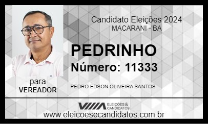 Candidato PEDRINHO 2024 - MACARANI - Eleições