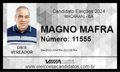 Candidato MAGNO MAFRA 2024 - MACARANI - Eleições