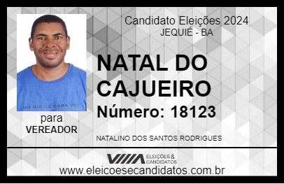 Candidato NATAL DO CAJUEIRO 2024 - JEQUIÉ - Eleições