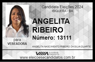 Candidato ANGELITA RIBEIRO 2024 - IBIQUERA - Eleições