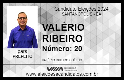 Candidato VALÉRIO RIBEIRO 2024 - SANTANÓPOLIS - Eleições