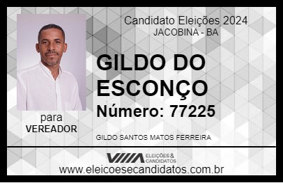 Candidato GILDO DO ESCONÇO 2024 - JACOBINA - Eleições