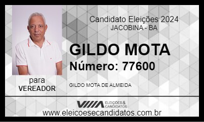 Candidato GILDO MOTA 2024 - JACOBINA - Eleições