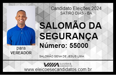 Candidato SALOMÃO DA SEGURANÇA 2024 - SÁTIRO DIAS - Eleições