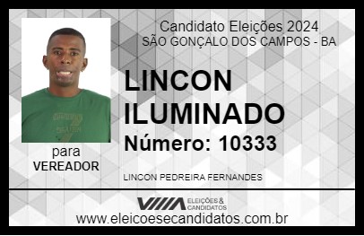 Candidato LINCON ILUMINADO 2024 - SÃO GONÇALO DOS CAMPOS - Eleições