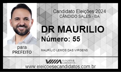 Candidato DR MAURILIO 2024 - CÂNDIDO SALES - Eleições