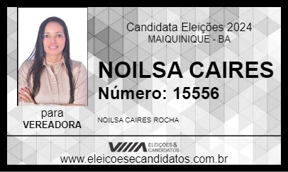 Candidato NOILSA CAIRES 2024 - MAIQUINIQUE - Eleições