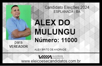 Candidato ALEX DO MULUNGU 2024 - ESPLANADA - Eleições