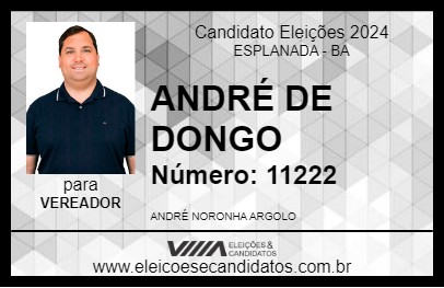 Candidato ANDRÉ DE DONGO 2024 - ESPLANADA - Eleições