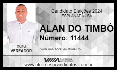 Candidato ALAN DO TIMBÓ 2024 - ESPLANADA - Eleições