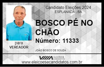 Candidato BOSCO PÉ NO CHÃO 2024 - ESPLANADA - Eleições