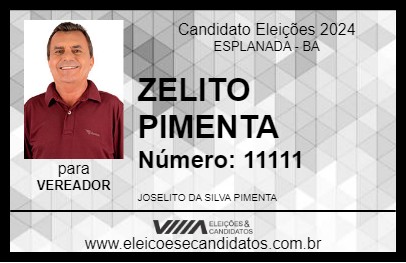 Candidato ZELITO PIMENTA 2024 - ESPLANADA - Eleições