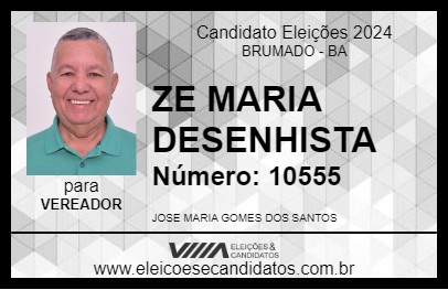 Candidato ZE MARIA DESENHISTA 2024 - BRUMADO - Eleições