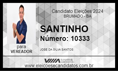 Candidato SANTINHO 2024 - BRUMADO - Eleições